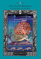 Little Mermaid - The Golden Age of Illustration Series - Hans Christian Andersen (ISBN: 9781447463177)