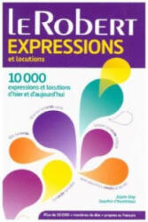 Le Robert Expressions et Locutions - Alain Rey, Sophie Chantreau (ISBN: 9782321006664)