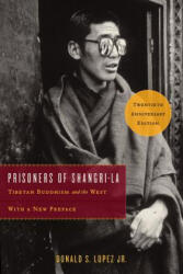 Prisoners of Shangri-La - Donald S. Lopez (ISBN: 9780226485485)