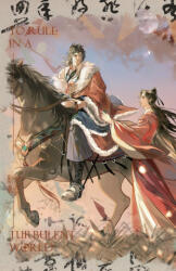 To Rule in a Turbulent World-5 - Gu Xue Rou, Suika; Pengie, Viv (ISBN: 9781774084458)