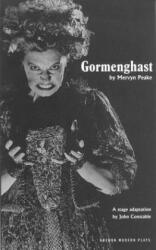 Gormenghast (ISBN: 9781840026733)