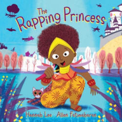 The Rapping Princess - Allen Fatimaharan (ISBN: 9780571361144)