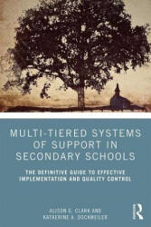 Multi-Tiered Systems of Support in Secondary Schools - Clark, Alison G. (ISBN: 9780367086794)