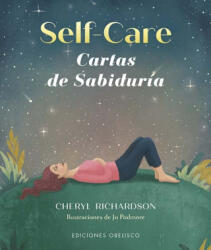 SELF-CARE. CARTAS DE SABIDURIA + BARAJA | RICHARDSON, CHERYL (2023)