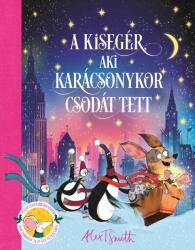 A kisegér, aki karácsonykor csodát tett (ISBN: 9789635847983)