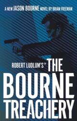 Robert Ludlum's (TM) Trădarea lui Bourne (ISBN: 9781789546583)