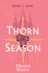 Thorn Season - Tövisek nyara (ISBN: 9789635998258)