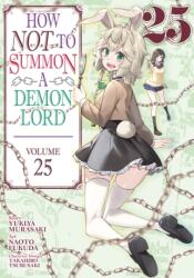 How NOT to Summon a Demon Lord (Manga) Vol. 25 (ISBN: 9798895617601)