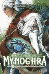 Apocalypse Bringer Mynoghra, Vol. 6 (ISBN: 9798855424263)