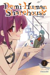Demi-Human Sharehouse, Vol. 2 (ISBN: 9798855424126)