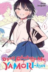 Don't Confuse Me, Yamori-kun, Vol. 1 (ISBN: 9798855423730)