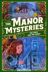 The Girls and the Ghost (ISBN: 9798347111428)