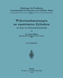 Widerstandsmessungen an Umstr mten Zylindern Von Kreis- Und Br ckenpfeilerquerschnitt - F. Eisner (ISBN: 9783709152461)