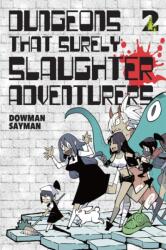 Dungeons That Surely Slaughter Adventurers, Vol. 2 (ISBN: 9798855428292)