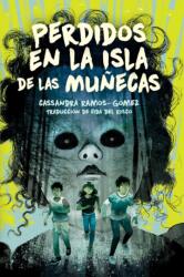 Perdidos en la isla de las Munecas (ISBN: 9798347101603)