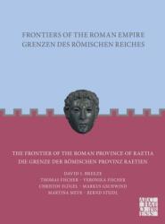 Frontiers of the Roman Empire: The Frontier of the Roman Province of Raetia (ISBN: 9781805832775)