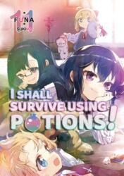 I Shall Survive Using Potions! Volume 11 (ISBN: 9781718372009)