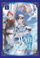 The Water Magician: Volume 1 (ISBN: 9781718343801)