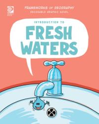 Introduction to Fresh Water (ISBN: 9781668947180)