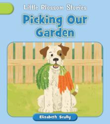 Picking Our Garden (ISBN: 9781668946329)