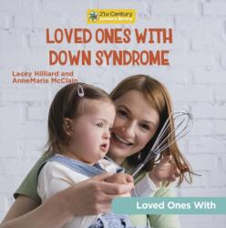 Loved Ones with Down Syndrome (ISBN: 9781668928417)