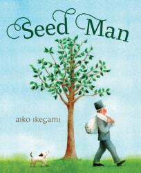 Seed Man (ISBN: 9781585363797)