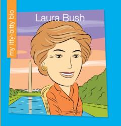 Laura Bush (ISBN: 9781534181694)