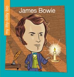 James Bowie (ISBN: 9781534147058)