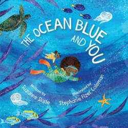 The Ocean Blue and You (ISBN: 9781534112797)