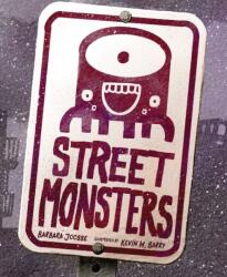 Street Monsters (ISBN: 9781534112728)
