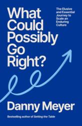 What Could Possibly Go Right? (ISBN: 9781529146660)