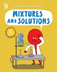 Mixtures and Solutions (ISBN: 9780716687290)