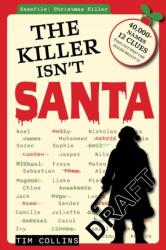The Killer Isn't Santa - Tim Collins (ISBN: 9781807710644)