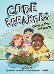 Chaos in the Cafeteria (ISBN: 9781668947890)