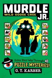 Murdle Jr. : Wild Goose Case (ISBN: 9780316582575)