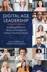 Digital Age Leadership (ISBN: 9781975509279)