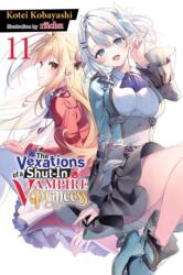 The Vexations of a Shut-In Vampire Princess, Vol. 11 (ISBN: 9798855406542)
