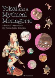 Yokai and a Mythical Menagerie (ISBN: 9784756261151)