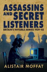 Assassins and Secret Listeners (ISBN: 9781780279862)