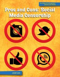 Pros and Cons: Social Media Censorship (ISBN: 9781668909423)