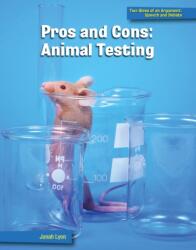 Pros and Cons: Animal Testing (ISBN: 9781668909416)