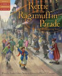 Rettie and the Ragamuffin Parade (ISBN: 9781585369607)
