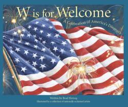 W is for Welcome (ISBN: 9781585364022)