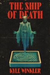 The Ship of Death (ISBN: 9781399767347)