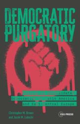 Democratic Purgatory (ISBN: 9789633868553)