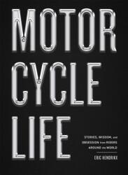 Motorcycle Life (ISBN: 9781648294297)