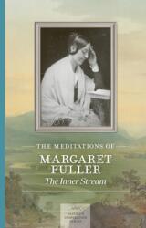 Meditations of Margaret Fuller (ISBN: 9781643591421)