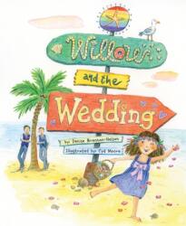 Willow and the Wedding (ISBN: 9781585369669)