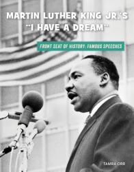 Martin Luther King Jr. 's "I Have a Dream (ISBN: 9781534170490)