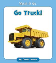 Go Truck! (ISBN: 9781534139183)